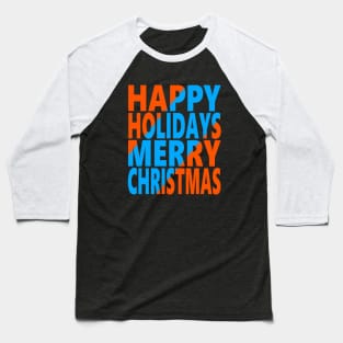 Happy holidays Merry Christmas Baseball T-Shirt